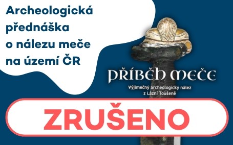 Zrušeno: Archeologická přednáška o nálezu meče